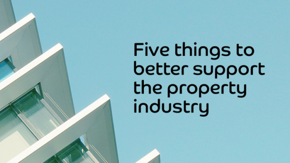 Five things to better support the property industry